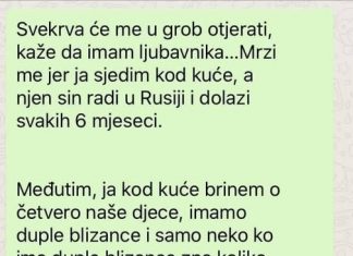 “Svekrva će me u grob otjerati, kaže da imam ljubavnika