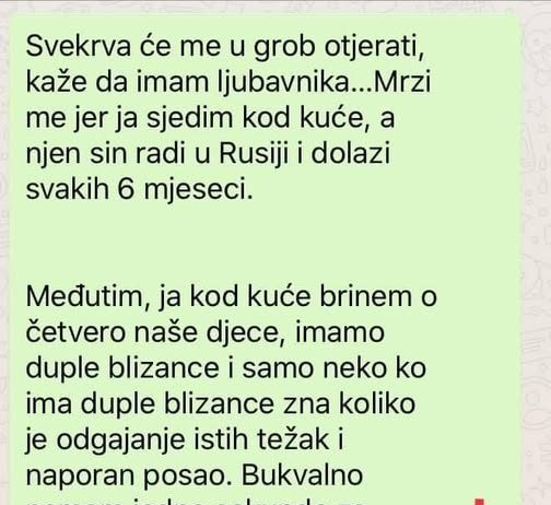 “Svekrva će me u grob otjerati, kaže da imam ljubavnika