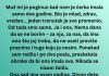Novo „Muž mi je stradao mlad – a juče me ćerka rasplakala jednom rečenicom“