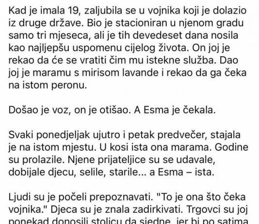 “Zvala se Esma. I nikad nije otišla s tog perona.”