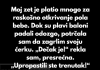 Moj zet je prešao granicu u javnosti — i osetio ukus kajanja