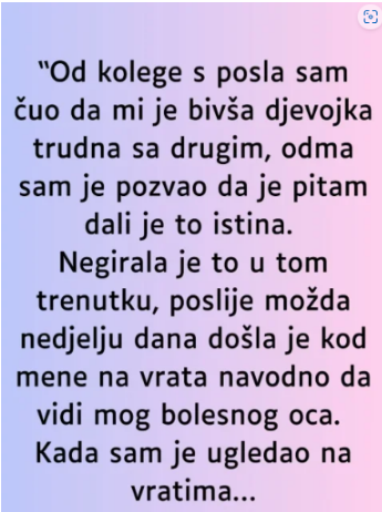 “Od kolege s posla sam čuo da mi je bivša djevojka trudna sa drugim…”