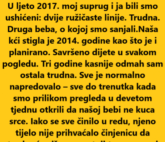 “Rekla sam kćeri da sam trudna, a onda …”