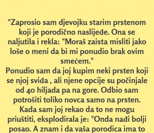 “Zaprosio sam djevojku starim prstenom koji je porodično naslijeđe…” “Zaprosio sam djevojku starim prstenom koji je porodično naslijeđe…” - featured image